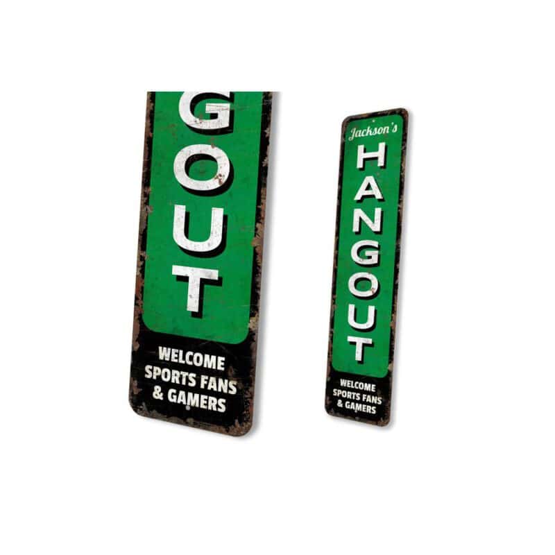 Hangout-Sign-Premium-Quality-Rustic-Metal-Sign-4