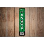 Hangout-Sign-Premium-Quality-Rustic-Metal-Sign-Images