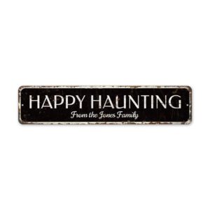 Happy-Haunting-Sign-Premium-Quality-Rustic-Metal-Sign-2-1