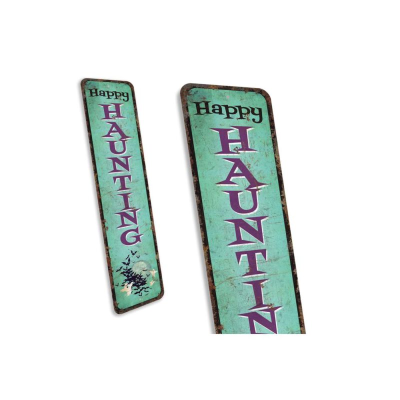 Happy-Haunting-Sign-Premium-Quality-Rustic-Metal-Sign-3