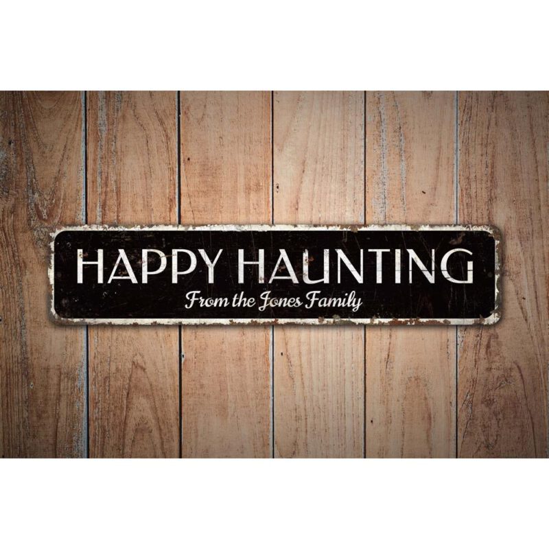 Happy-Haunting-Sign-Premium-Quality-Rustic-Metal-Sign-Images-1