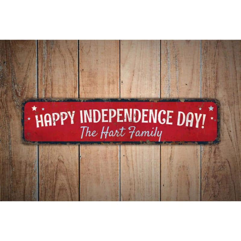 Happy-Independence-Day-Premium-Quality-Rustic-Metal-Sign-4-1