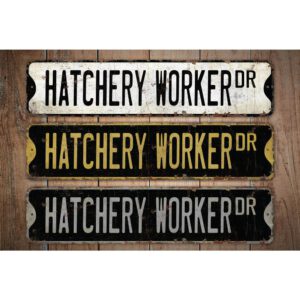 Hatchery-Worker-Premium-Quality-Rustic-Metal-Sign-Images