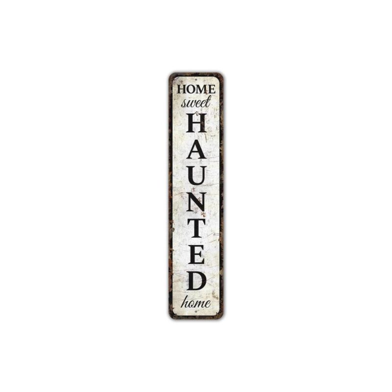 Haunted-Home-Sign-Premium-Quality-Rustic-Metal-Sign-2