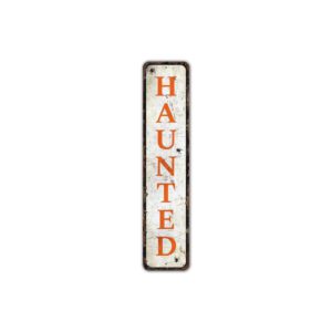 Haunted-Sign-Premium-Quality-Rustic-Metal-Sign-2