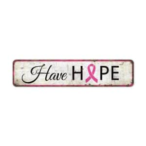 Have-Hope-Sign-Premium-Quality-Rustic-Metal-Sign-2