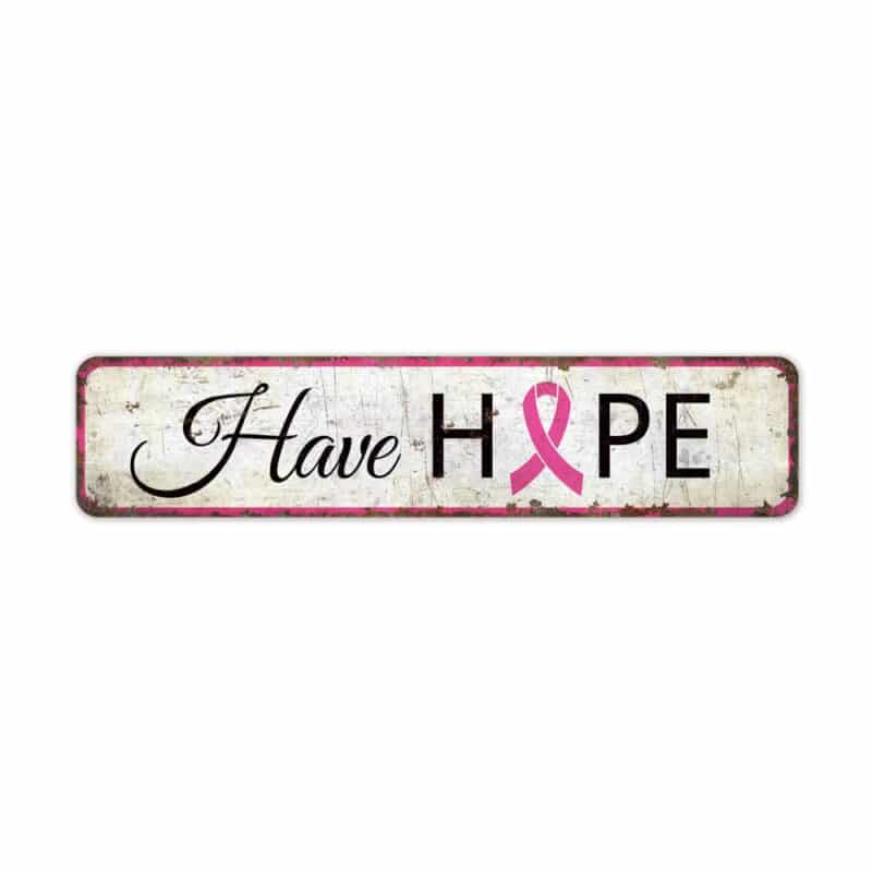 Have-Hope-Sign-Premium-Quality-Rustic-Metal-Sign-2