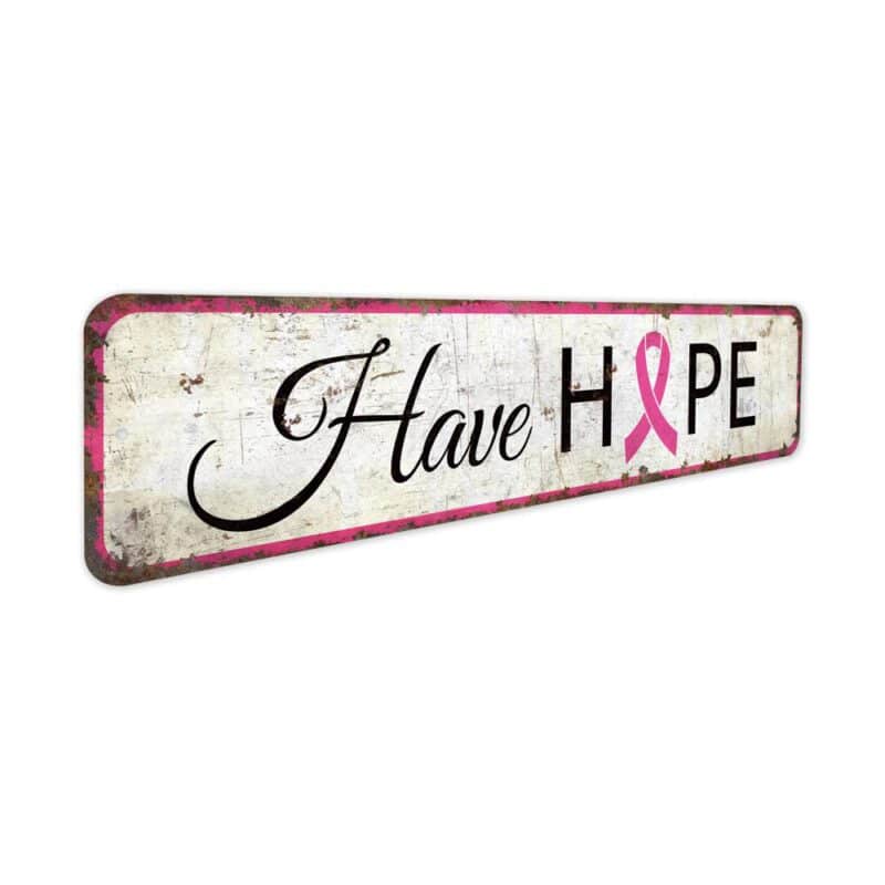 Have-Hope-Sign-Premium-Quality-Rustic-Metal-Sign-3