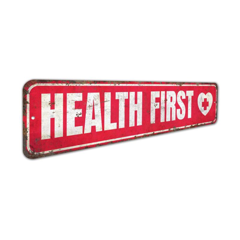 Health-First-Premium-Quality-Rustic-Metal-Sign-3