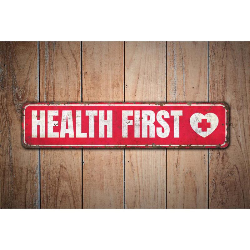 Health-First-Premium-Quality-Rustic-Metal-Sign-Images