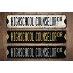 Highschool-Counselor-Premium-Quality-Rustic-Metal-Sign-Images