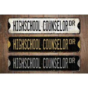 Highschool-Counselor-Premium-Quality-Rustic-Metal-Sign-Images