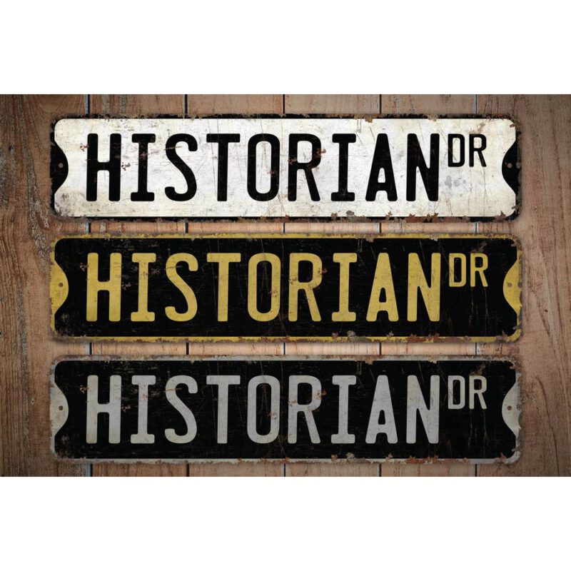 Historian-Premium-Quality-Rustic-Metal-Sign-Images