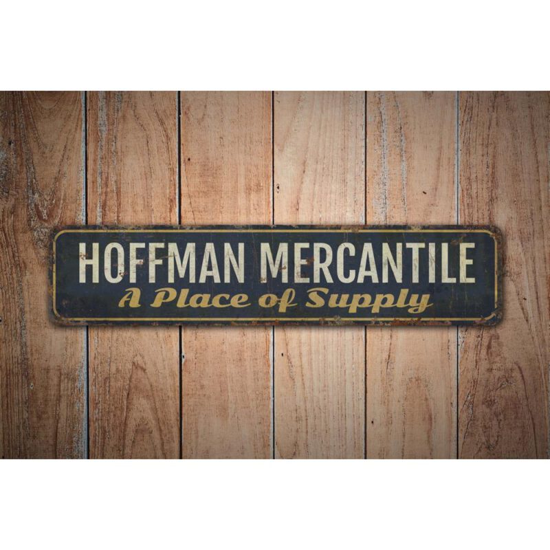 Hoffman-Mercantile-Premium-Quality-Rustic-Metal-Sign-Images