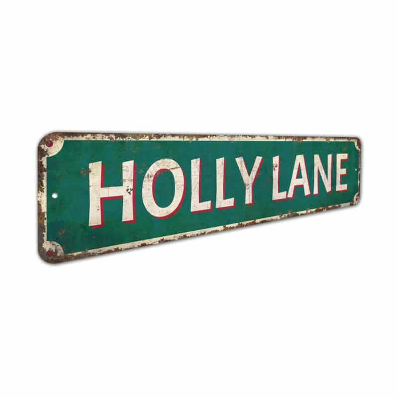 Holly-Lane-Premium-Quality-Rustic-Metal-Sign-3