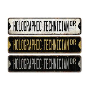 Holographic-Technician-Premium-Quality-Rustic-Metal-Sign-2