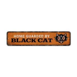 Home-Guarded-by-Black-Cat-Premium-Quality-Rustic-Metal-Sign-2