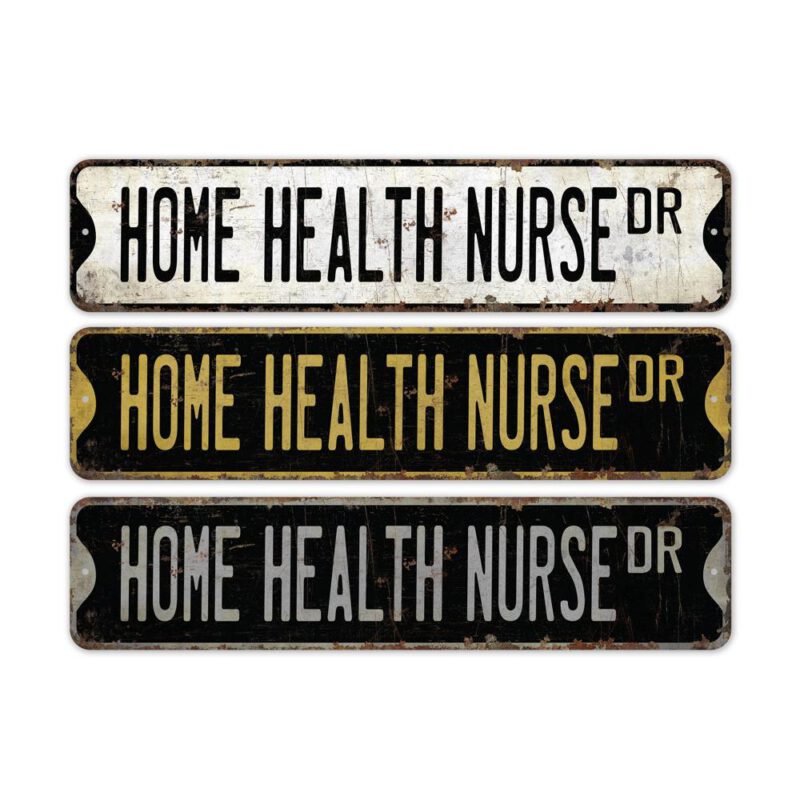 Home-Health-Nurse-Premium-Quality-Rustic-Metal-Sign-2