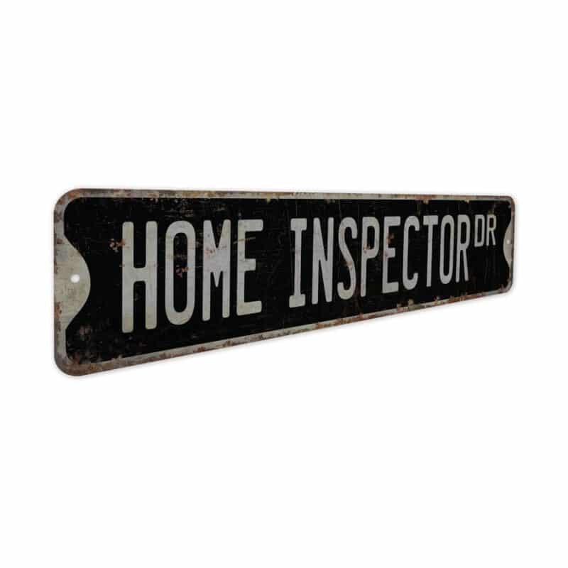 Home-Inspector-Premium-Quality-Rustic-Metal-Sign-7