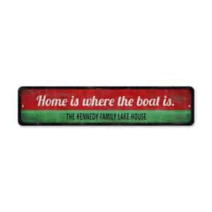 Home-Is-Where-Boat-Is-Family-Lake-House-Premium-Quality-Rustic-Metal-Sign-2