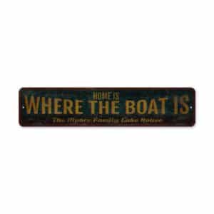 Home-Is-Where-Boat-Is-Premium-Quality-Rustic-Metal-Sign-2