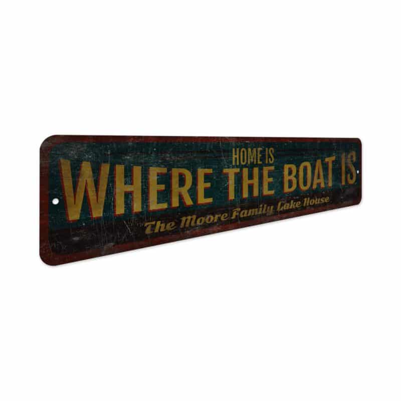 Home-Is-Where-Boat-Is-Premium-Quality-Rustic-Metal-Sign-3