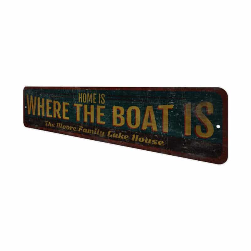 Home-Is-Where-Boat-Is-Premium-Quality-Rustic-Metal-Sign-4