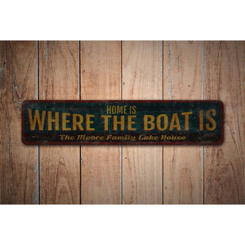 Home-Is-Where-Boat-Is-Premium-Quality-Rustic-Metal-Sign-Images