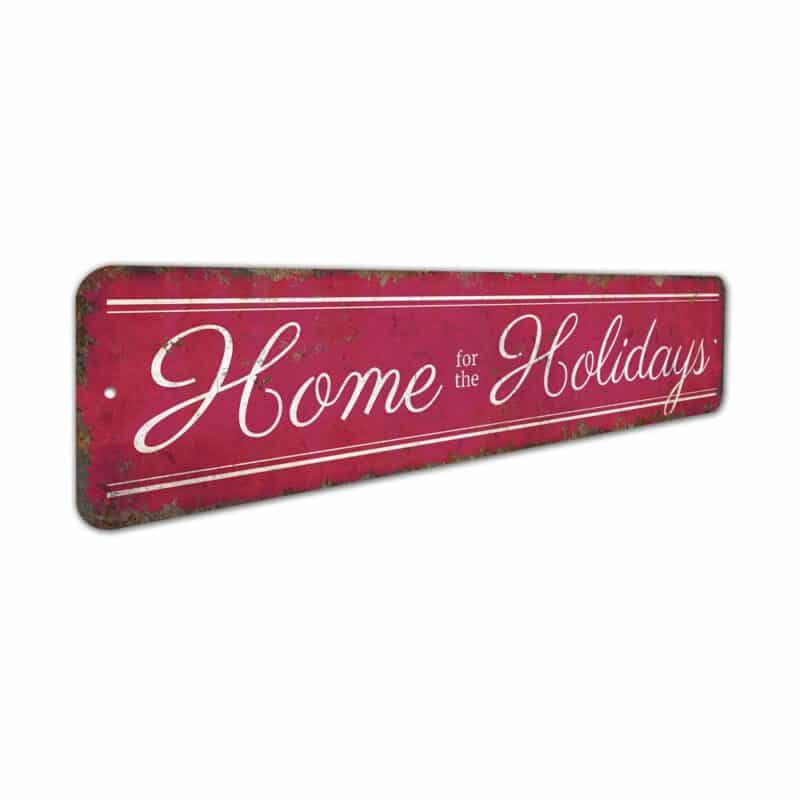 Home-for-the-Holidays-Premium-Quality-Rustic-Metal-Sign-3