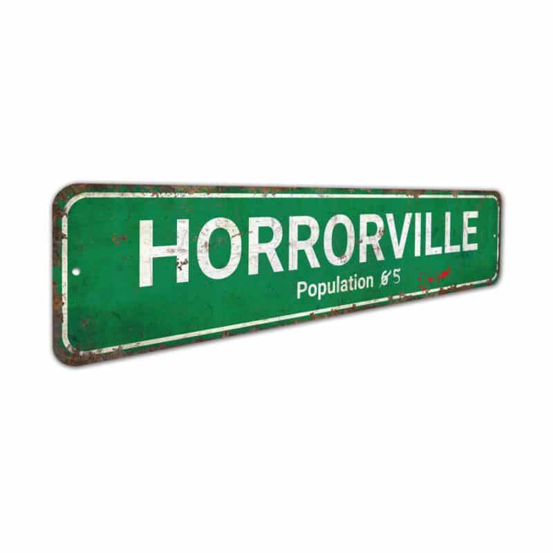 Horrorville-Population-Premium-Quality-Rustic-Metal-Sign-3