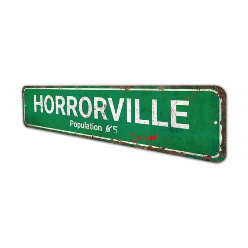 Horrorville-Population-Premium-Quality-Rustic-Metal-Sign-4