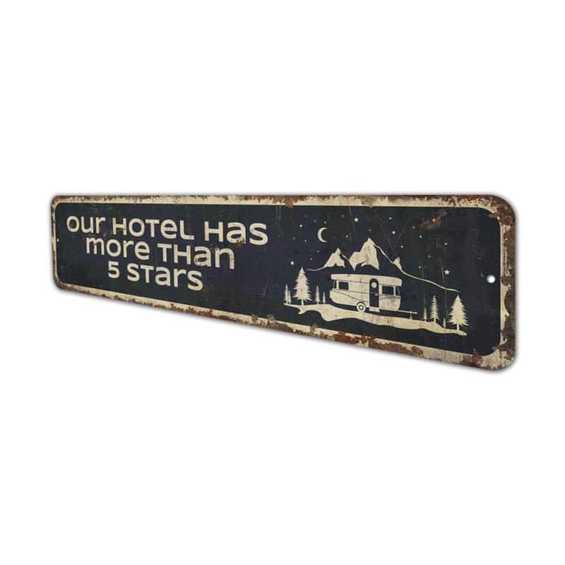 Hotel-Has-More-Than-5-Star-Premium-Quality-Rustic-Metal-Sign-4