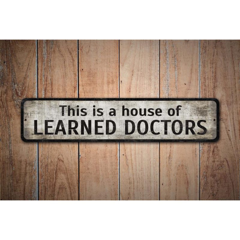 House-of-Learned-Doctors-Premium-Quality-Rustic-Metal-Sign-Images