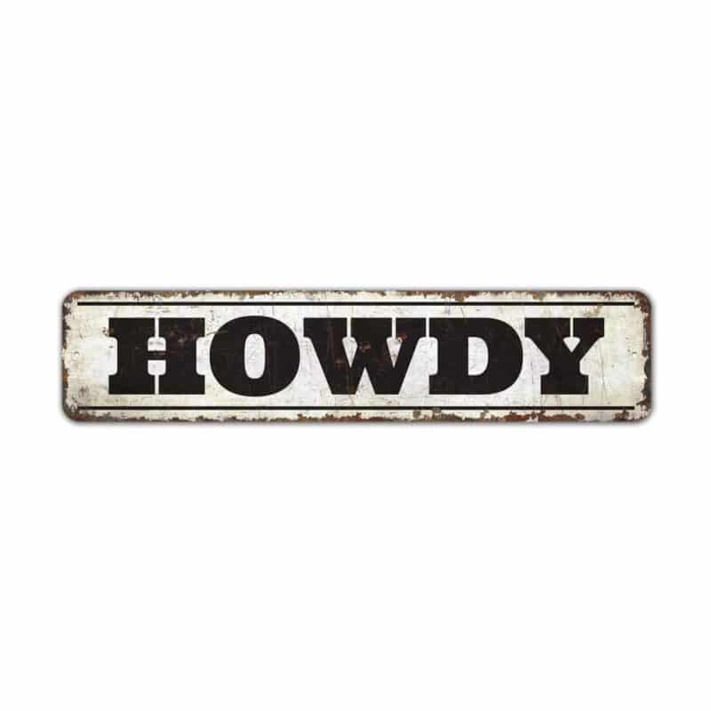 Howdy-Sign-Premium-Quality-Rustic-Metal-Sign-2