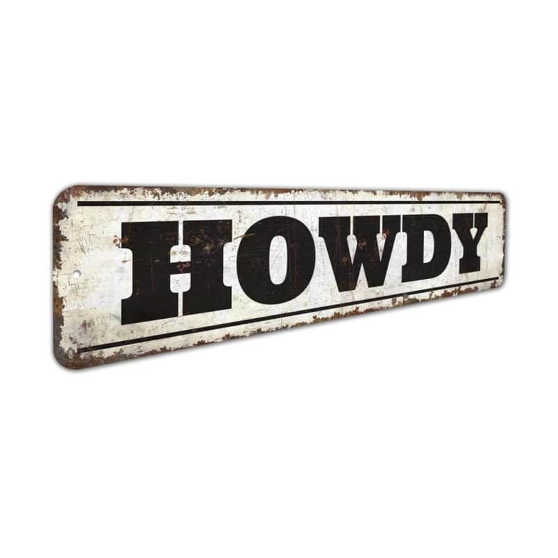 Howdy-Sign-Premium-Quality-Rustic-Metal-Sign-3