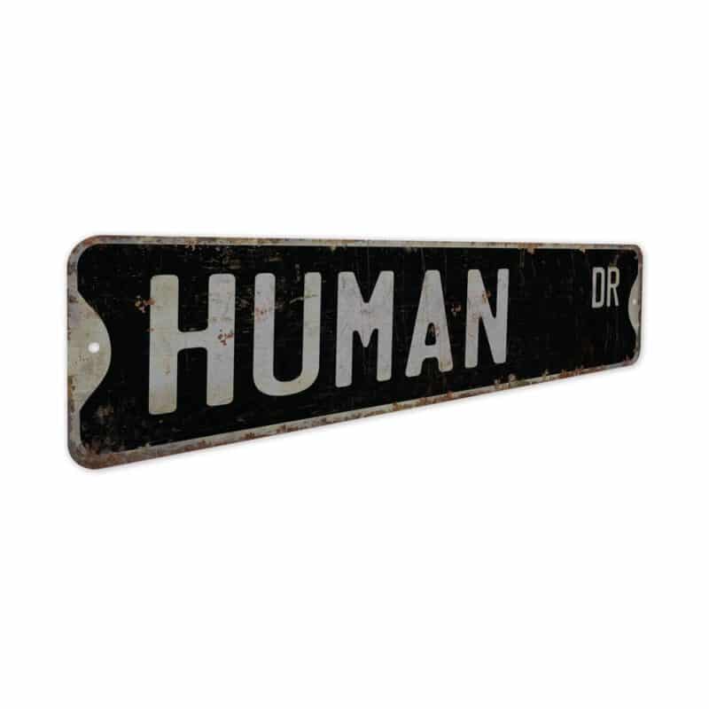 Human-Premium-Quality-Rustic-Metal-Sign-7