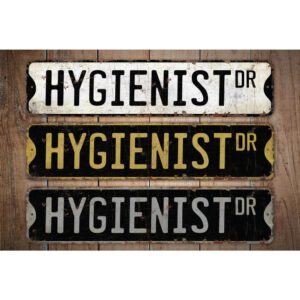 Hygienist-Premium-Quality-Rustic-Metal-Sign-Images