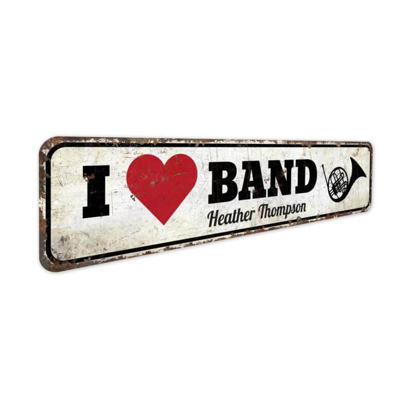 I-Heart-Band-Premium-Quality-Rustic-Metal-Sign-3