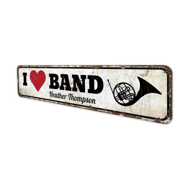 I-Heart-Band-Premium-Quality-Rustic-Metal-Sign-4