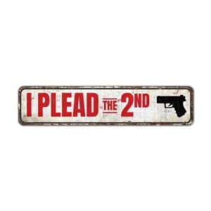 I-Plead-the-2nd-Amendment-Premium-Quality-Rustic-Metal-Sign-2