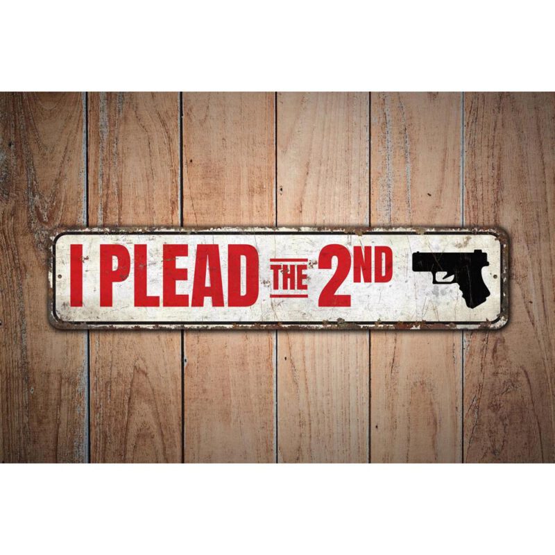 I-Plead-the-2nd-Amendment-Premium-Quality-Rustic-Metal-Sign-Images