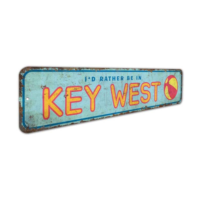 Id-Rather-Be-in-Key-West-Premium-Quality-Rustic-Metal-Sign-3