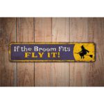 If-the-Broom-Fits-Fly-It-Premium-Quality-Rustic-Metal-Sign-Images