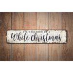 Im-Dreaming-Of-Christmas-Premium-Quality-Rustic-Metal-Sign-Images