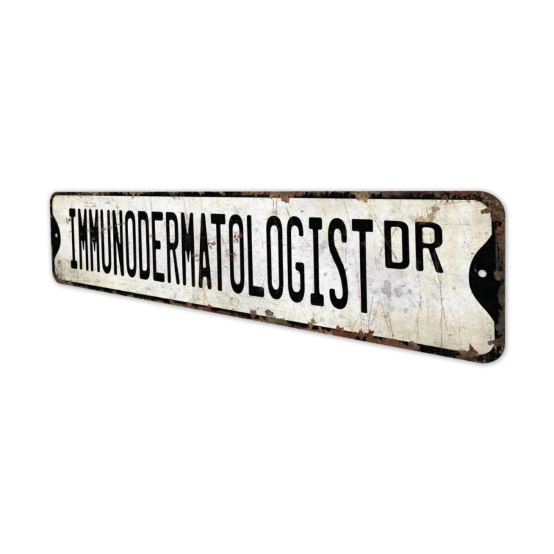 Immunodermatologist-Premium-Quality-Rustic-Metal-Sign-4