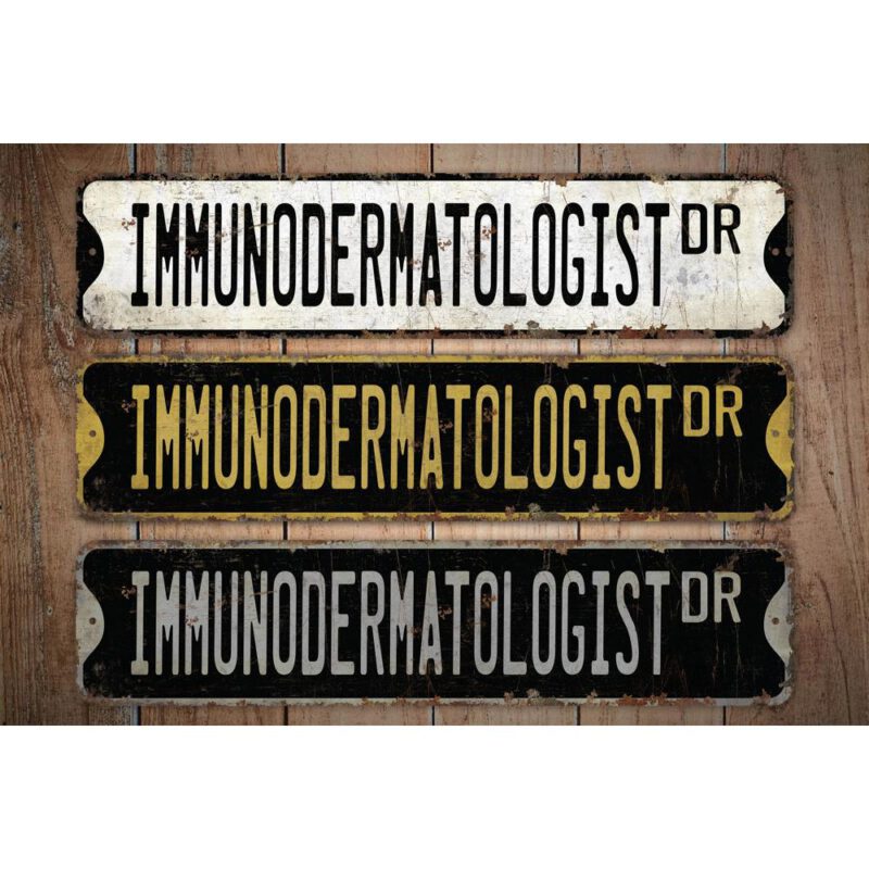 Immunodermatologist-Premium-Quality-Rustic-Metal-Sign-Images