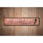 In-a-Sea-of-Fish-Be-A-Marmaid-Premium-Quality-Rustic-Metal-Sign-Images