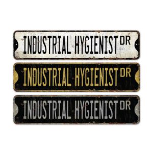 Industrial-Hygienist-Premium-Quality-Rustic-Metal-Sign-2