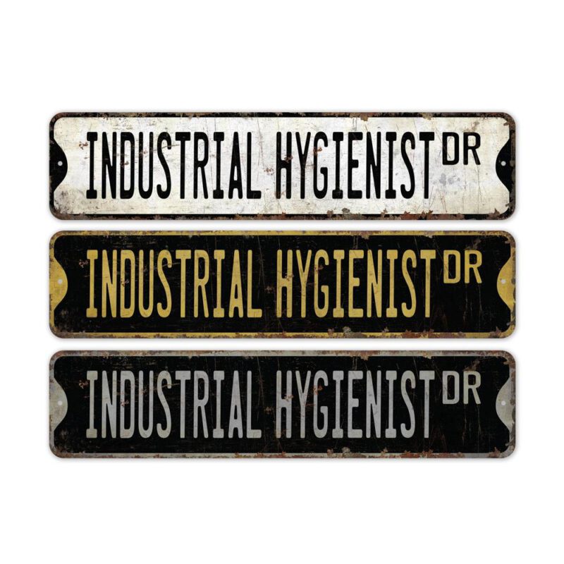 Industrial-Hygienist-Premium-Quality-Rustic-Metal-Sign-2