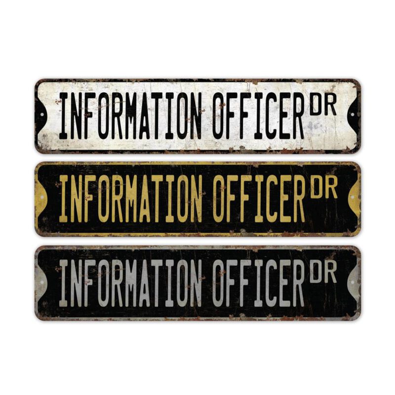 Information-Officer-Premium-Quality-Rustic-Metal-Sign-2